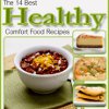 The 14 Best Healthy Comfort Food Recipes Free eCookbook
