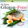 42 Easy GlutenFree Recipes Free eCookbook