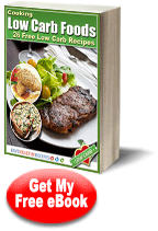 Cooking Low Carb Foods: 26 Free Low Carb Recipes