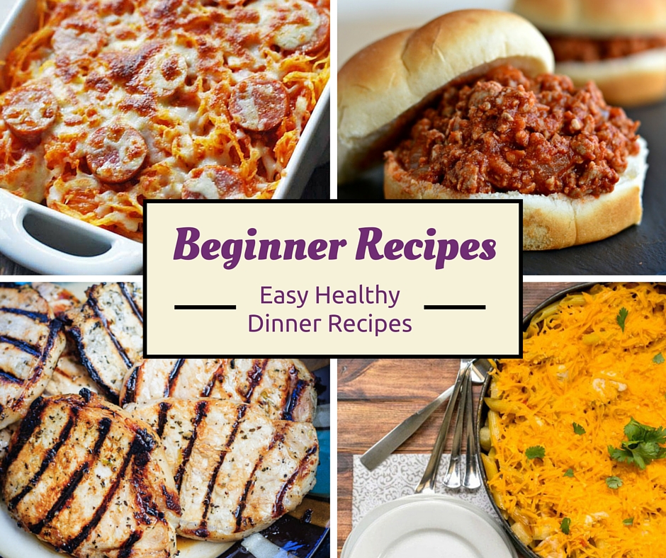 Cooking for Beginners: Easy Dinner Recipes