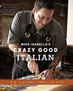 Mike Isabella's Crazy Good Italian Cookbook Giveaway